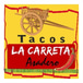 Tacos La Carreta Asaderos