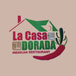 La Casa Dorada Mexican Restaurant