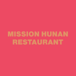 Mission Hunan Restaurant