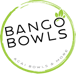 Bango Bowls