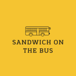 Sandwich on the Bus