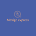 Mexigo express