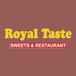 Royal Taste Sweets and Restaurant