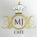 MJ Cafe