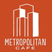 Metropolitan Deli and Cafe