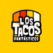 Los tacos Fantásticos