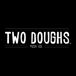 Two Doughs Pizza Co.