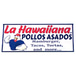 La Hawaiiana Pollos Asados