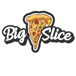 Big Slice Pizza