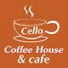 Cello Coffee House & Cafe