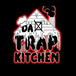 Da Trap kitchen