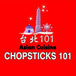 Chop Sticks 101