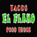 Tacos el Flako Food Truck