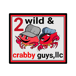 2 Wild & Crabby Guys