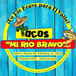 Tacos Mi Rio Bravo