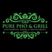 Pure Pho and Grill