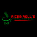 Rice & Roll’d