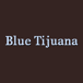 Blue Tijuana