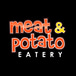 Meat & Potato Eatery