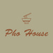 Pho House