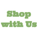 Shop With Us