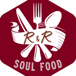 R & R Soul Food