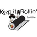 Keep It Rolling Sushi Bar