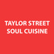 Taylor Street Soul Cuisine