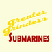 Greater Grinders Submarines (High St)