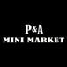 P&A Mini Market