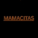 Mamacitas