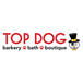 TOP DOG Barkery, Bath & Boutique