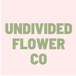 Undivided Flower Co