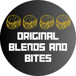 Original Blends and Bites