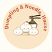 Dumpling and Noodle House