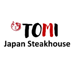 Tomi Japan Steakhouse