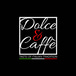 Dolce & Caffe