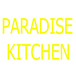 PARADISE KITCHEN