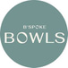 B'Spoke Bowls