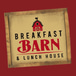 Breakfast Barn and Lunch House