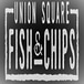 Union Square Fish & Chips