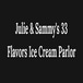 Julie & Sammy's 33 Flavors