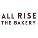 All Rise The Bakery