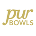 Pur Bowls