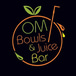 Om Bowls & Juice Bar