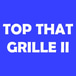 Top That Grille II (Birmingham)