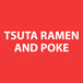 Tsuta ramen & poke