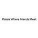 Plateia Where Friends Meet