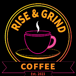 Rise & Grind Coffee