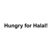 Hungry for Halal!